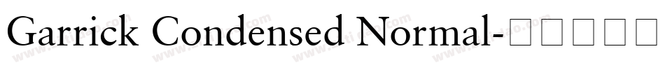 Garrick Condensed Normal字体转换